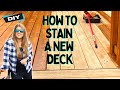 Stain a New Deck for the First Time in 5 Easy Steps| DIY Tutorial | How To