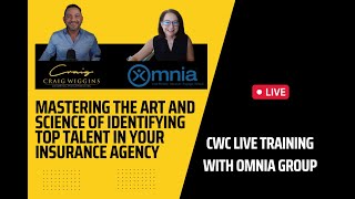 How to recruit top talent into your insurance agency by Omnia Group and Craig Wiggins Coaching