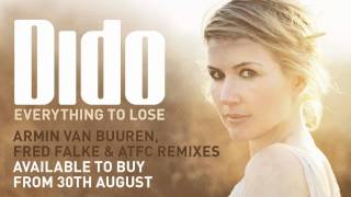 Dido - Everything To Lose (ATFC Remix)