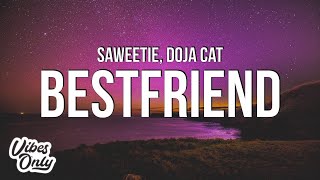 Saweetie ft. Doja Cat - Best Friend (Lyrics)