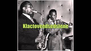 Klactoveedsedstene - Charlie Parker Quintet (11/04/47)