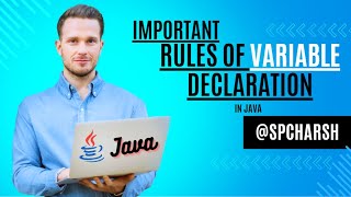 Rules of Variable Declaration in Java | @spcharsh |