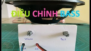 Mạch Điều Chỉnh Âm Bass Đơn Giản