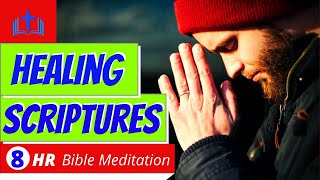 Healing Scriptures  |  Bible Verses for Healing & Restoration | 10 Min Scripture Meditation