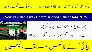 Pakistan Army Commissioned Officer Jobs 2025- New Government Career Opportunity In Pk- How to Apply