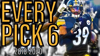 EVERY Pittsburgh Steelers PICK 6 From 2010-2020