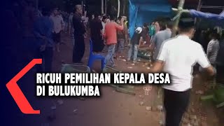 Pemilihan Kepala Desa Ricuh di Bulukumba