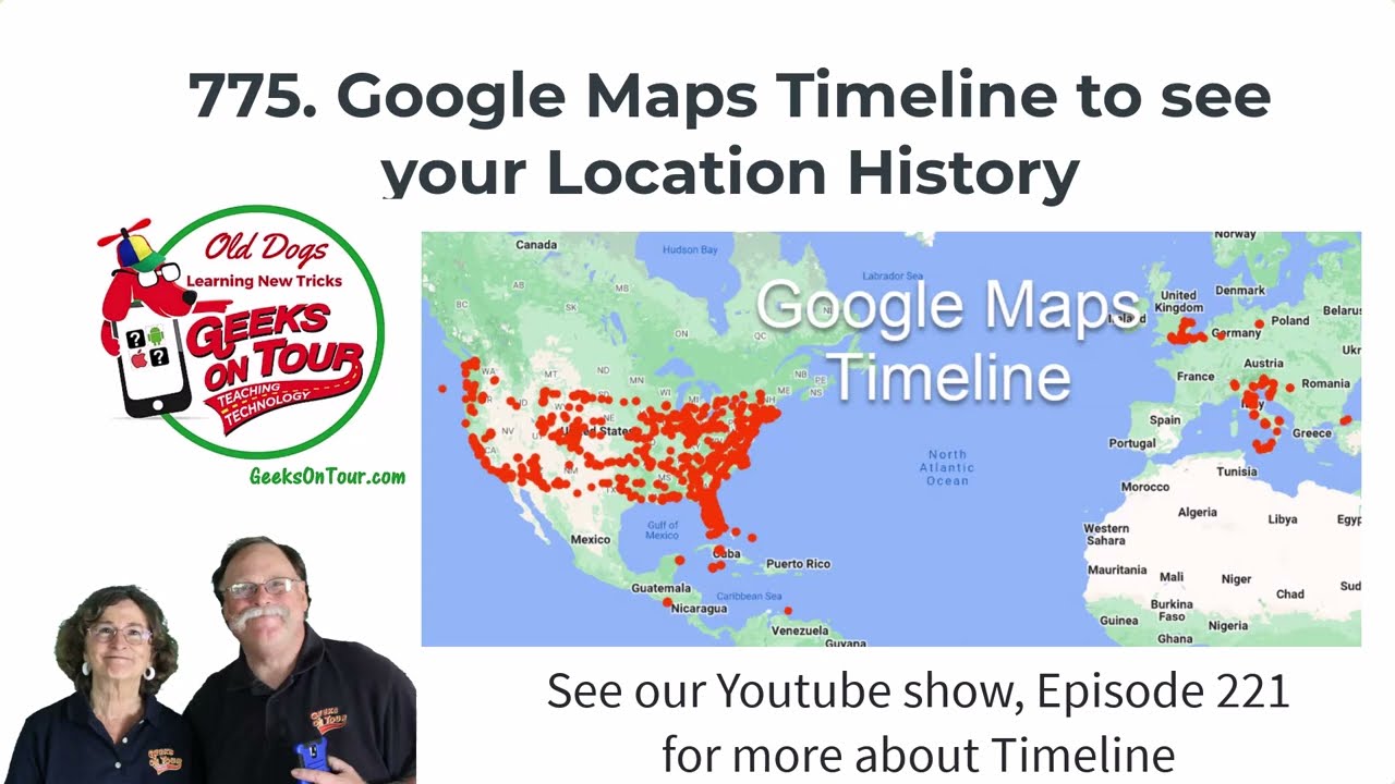 Google Maps Timeline Tutorial Video 775 - YouTube