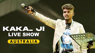 KAKA ( Australia Show ) - Shape - Badi katil hasina kaka song | badi katil hasina bachke pasina