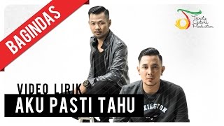 Download Lagu Bagindas Aku Pasti Tahu Lirik... MP3 Gratis