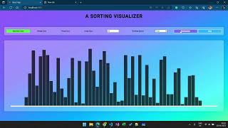 ReactJS Project | A Sorting Visualizer | (Update 3) *In Progress*