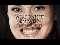 Weaponised Empath : The Narcissist´s Smile