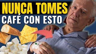 Tomar Cafe con estos 6 alimentos ¡Te cuesta la vida!