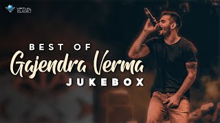 Best of Gajendra Verma | Audio Jukebox | Virtual Planet Music