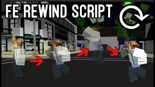 FE Rewind / Reverse Script / Script I Roblox Exploiting 💀