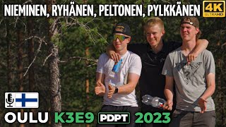 Oulu K3E9 Pro Tour 2023, Jesse Nieminen, Miro Ryhänen, Joni Peltonen, Juho Pylkkänen | PDPT 2, 4K@60