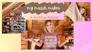 My March Makes/ Episode 64/Knitting More Magic Heel Socks