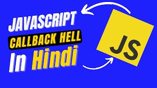 Callback hell in javascript Hindi for beginner | Callback Function with example in Hindi