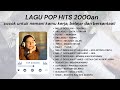 Lagu Nostalgia Paling Enak di Dengar, Lagu Pop Hits Indonesia Tahun 2000an @lyma_m