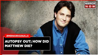 Matthew Perry Death | How Did 'Friends' Star Die? Autop... | Doovi