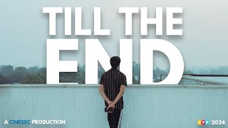 Till the end | 50 Hours Short film | IFP 2024 Mobile Horizontal