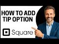 How To Add Tip Option On Square Appointments (Quick Tutorial)