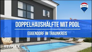 Schlüsselfertige Doppelhaushälfte mit Pool und Garage - Ihre Chance in Eggendorf! (3792-99)