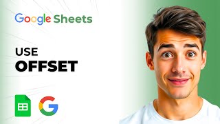 How To Use The OFFSET Function In Google Sheets (Easiest Way) (2026 Guide)