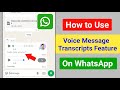 How to Use Voice Message Transcripts Feature on WhatsApp || Setup WhatsApp Voice Message Transcripts