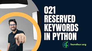Python Reserved Keywords | The Python Verse Series with Rishabh IO | Python Tutorial 021
