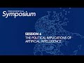 The Political Implications of Artificial Intelligence | 2023 Presidential Symposium