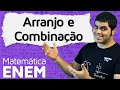 Arranjo e Combinação (Análise Combinatória) | Matemática do ENEM