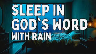 The PROMISES Scriptures with RAIN | ANOINTED Bible Verses For Sleep