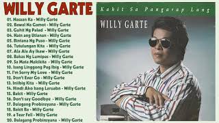 Willy Garte Songs Nonstop 2022 - Best of Willy Garte Filipino Music