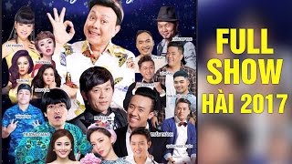 Hài 2017 Hoài Linh, Chí Tài | Liveshow Hài Hay 2017 Hoài Linh, Chí Tài, Trường Giang, Trấn Thành