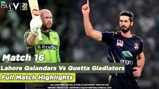 Lahore Qalandars Vs Quetta Gladiators | Full Match Highlights | Match 16 || HBL PSL 2020|MB1
