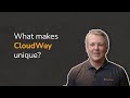 What makes CloudWay unique?