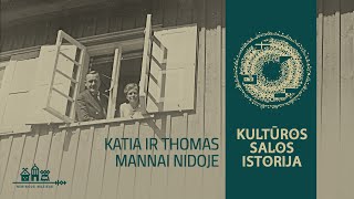 Katia ir Thomas Mannai Nidoje