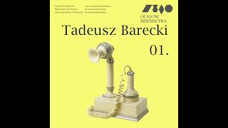 Ocalone Dziedzictwa. Tadeusz Barceki 01.