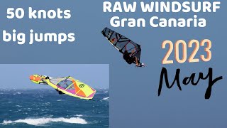 EPIC 50 KNOTS POZO Raw Footage / PHILIP KOESTER, GUILLERMO ALBA, Dani etc 9th of May 2023