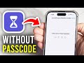 How To Turn Off Screen Time Without Passcode On iPhone - Full Guide