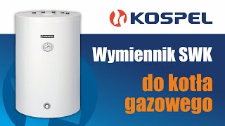 Wymiennik Kospel SWK do kotła gazowego