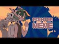 FIGHTER | animation meme |