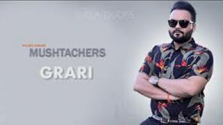 Grari - Kulbir Jhinjer (new song 2018)New Album MUSTECHERS