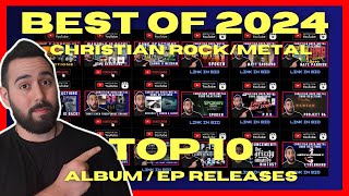 BEST CHRISTIAN ROCK/METAL OF 2024 + TOP 10 ALBUM/EP RELEASE!