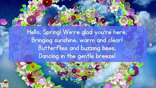 Hello Spring Song, Vocal Music Education, Children Singing Songs with Lyrics Classroom Activity KIDS