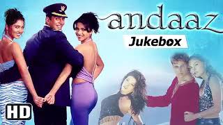 Andaaz Movie Full Jukebox | Audio Album | Akshey Kumar, Lara & Priyanka | @SIDMUSICVIBES |