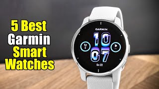 Best Garmin Smartwatches 2023 | Best Garmin Watches 2023