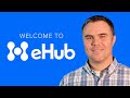 Welcome to eHub!