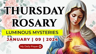 HOLY ROSARY  THURSDAY🟠LUMINOUS  MYSTERIES OF THE ROSARY🌹  JANUARY 09, 2024 | LIFE’S BLESSINGS